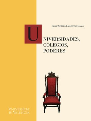 cover image of Universidades, colegios, poderes